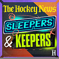 The Hockey News Sleepers and Keepers