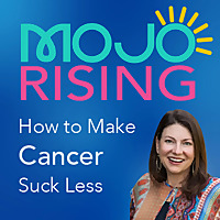MOJO Rising: How to Make Cancer Suck Less with Julie Stevens