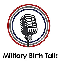 Military Birth Talk