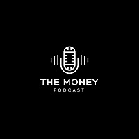 The Money Podcast 🎙️