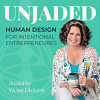 Unjaded: Human Design for Intentional Entrepreneurs