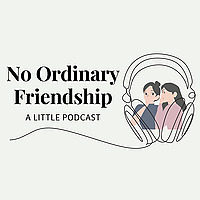 No Ordinary Friendship