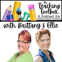 The Teaching Toolbox - A Podcast for Middle School Teachers