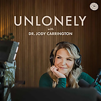 Unlonely with Dr. Jody Carrington