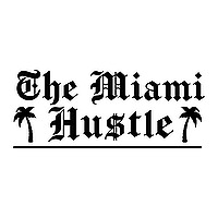 THE MIAMI HUSTLE