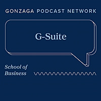 G-Suite | Gonzaga University Podcast Network