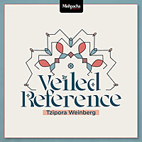 Veiled Reference - Mishpacha
