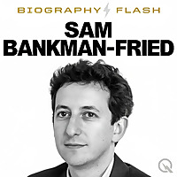 Sam Bankman-Fried - Audio Biography