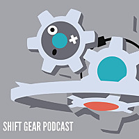 The Shift Gear Podcast