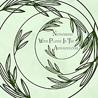 Podcast Networking with Plants in the Anthropocene
