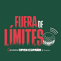 Fuera de Límites - Acciona Open de España presented by Madrid