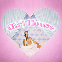 Girl House