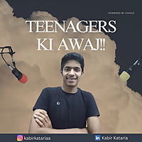 Teenagers Ki Awaj !