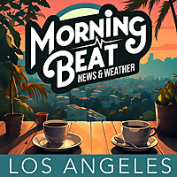 Morning Beat: Los Angeles