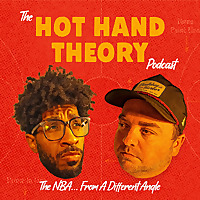 The Hot Hand Theory Podcast