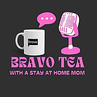 Bravo Tea With A Stay At Home Mom
