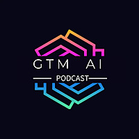 GTM AI Podcast with Coach K and Jonathan Moss