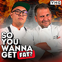 So You Wanna Get Fat?