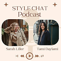 Style Chat Podcast