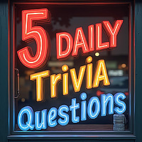 5 Daily Trivia Questions   Can You Get All Five?