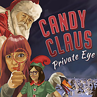 Candy Claus, Private Eye