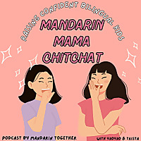 Mandarin Mama Chitchat