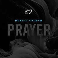 Mosaic Prayer