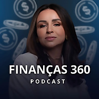 Finanças 360 | Por Ana Brez