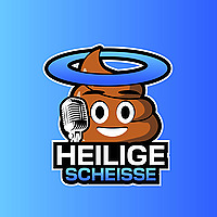Heilige Scheiße