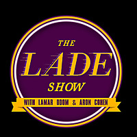 The LADE Show