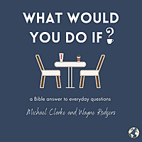 What Would You Do If?