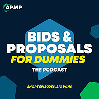 Bids and Proposals for Dummies: Short Episodes, Big Wins