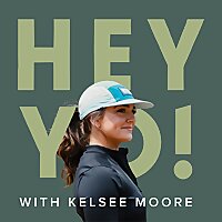HEYYO with Kelsee Moore