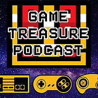 The Game Treasure Podcast