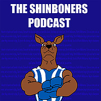The Shinboners - North Melbourne Podcast