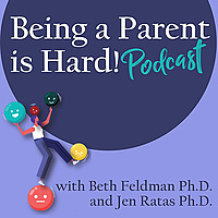 Being A Parent Is Hard!