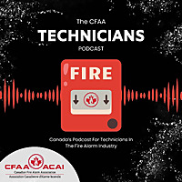 The CFAA Fire Alarm Technician's Podcast