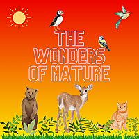 The Wonders of Nature by Ibrahim and Hana