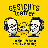 Gesichtstreffer - Der Handball-Podcast der IsarDevils