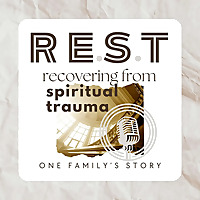 REST: Recovering from Spiritual Trauma