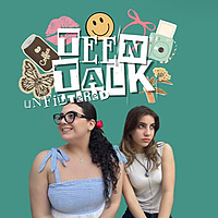 Teen Talk Unfiltered