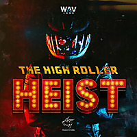 The High Roller Heist