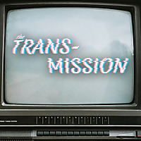 The Trans-Mission