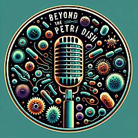 Beyond The Petri Dish