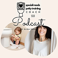 Special needs potty training coach - der Podcast