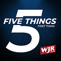 'JR Morning Five Things First Thing