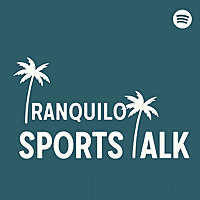 Tranquilo Sports Talk