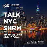 Talk HR: A NYC SHRM Podcast
