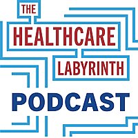 The Healthcare Labyrinth