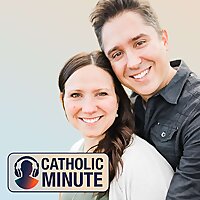 Catholic Minute